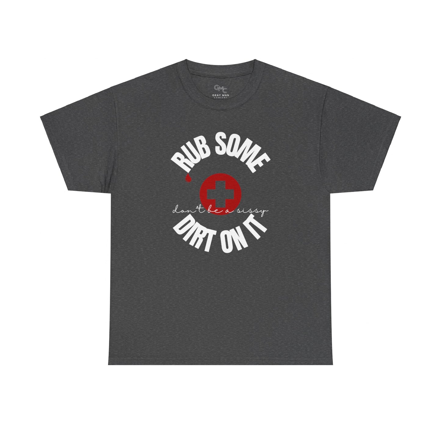 EDC Graphic T-Shirt - RUB SOME DIRT ON IT