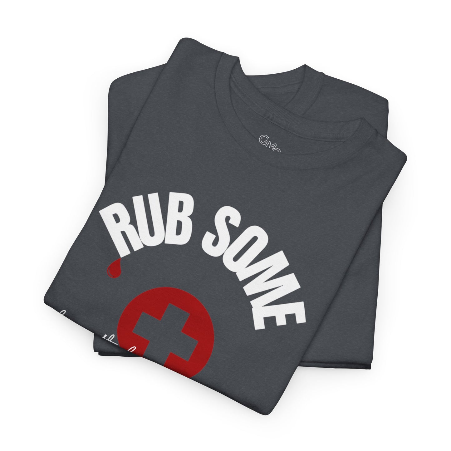EDC Graphic T-Shirt - RUB SOME DIRT ON IT